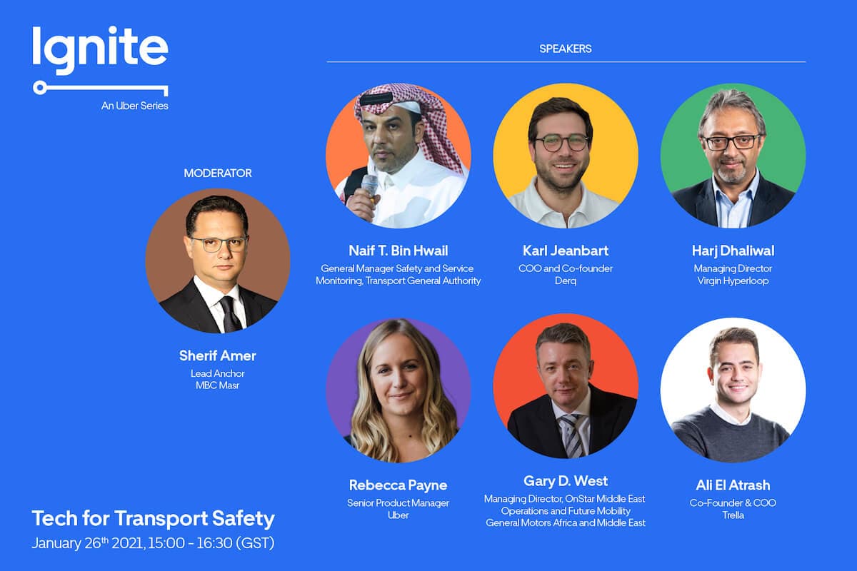 سلسلة Uber Ignite_ دور التكنولوجيا لتعزيز السلامة في قطاع النقل يناير 2021