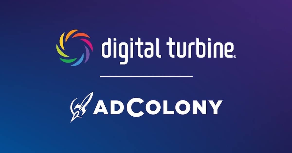 Digital Turbine Announces Acquisition of Completion of AdColony